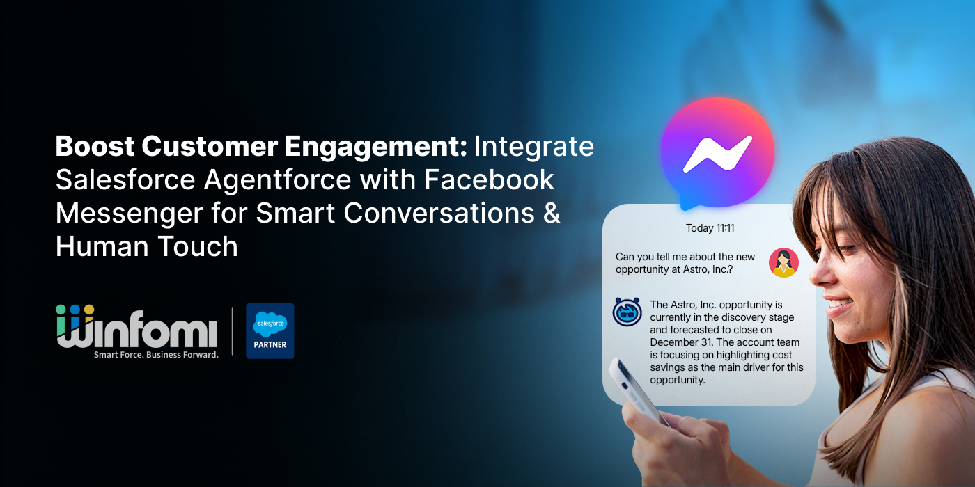 Boost Customer Engagement: Integrate Salesforce Agentforce with Facebook Messenger for Smart Conversations & Human Touch