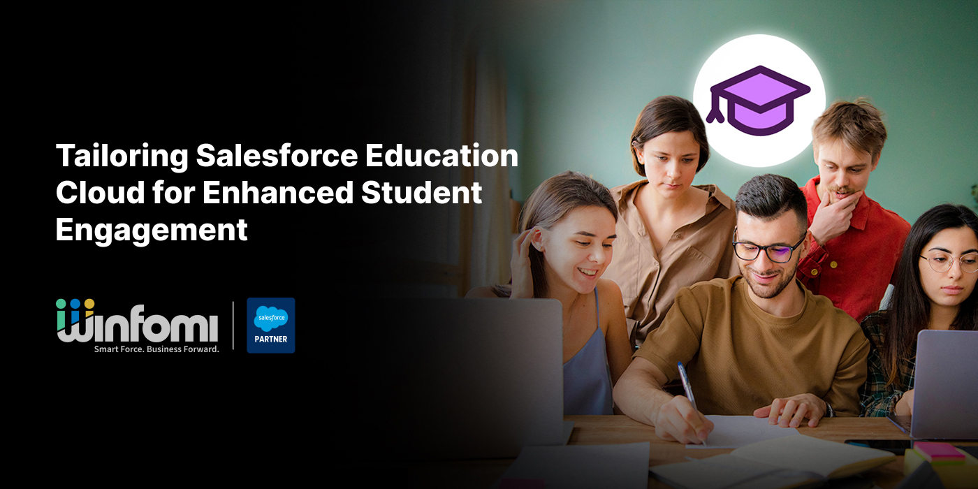 Tailoring Salesforce Education Cloud for Enhanced Student Engagement