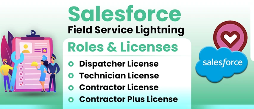 Salesforce Field Service Lightning roles and license types explained