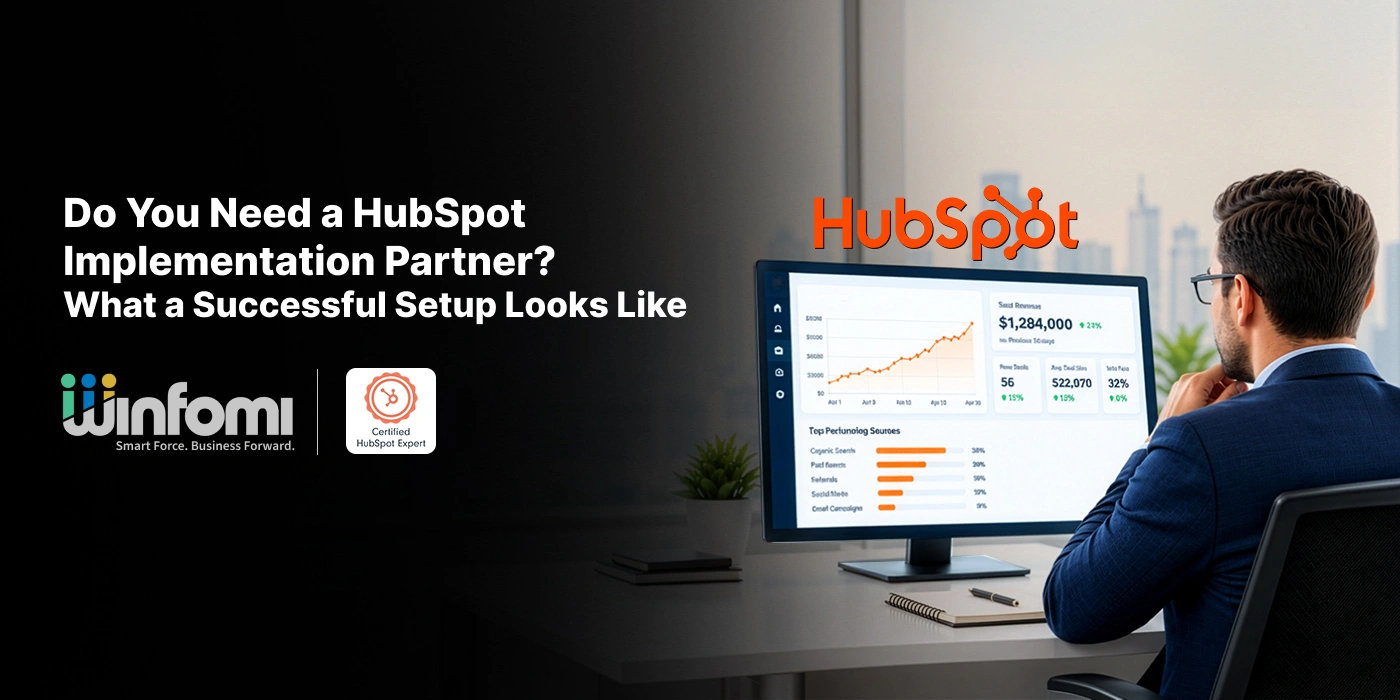 Do You Need a HubSpot Implementation Partner? What a Successful Setup Should Look Like