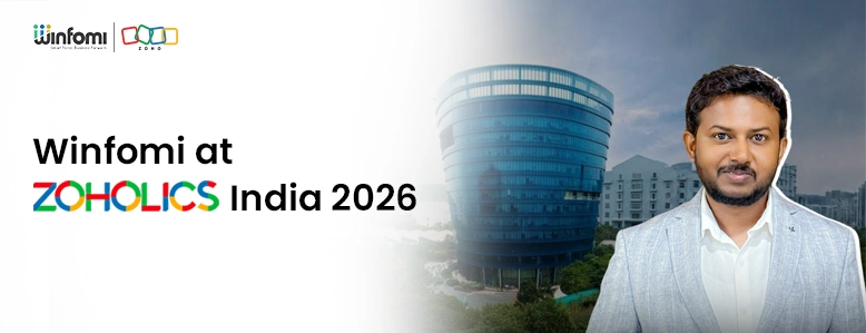 Winfomi attending Zoholics India 2026 in Chennai