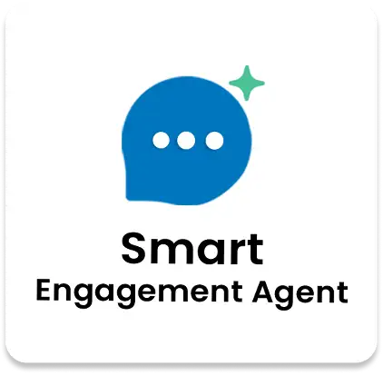 Smart Engagement Agent