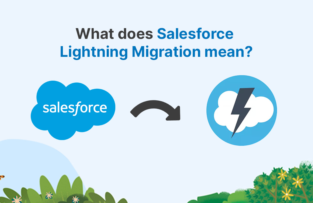 What does Salesforce Lightning Migration mean? 