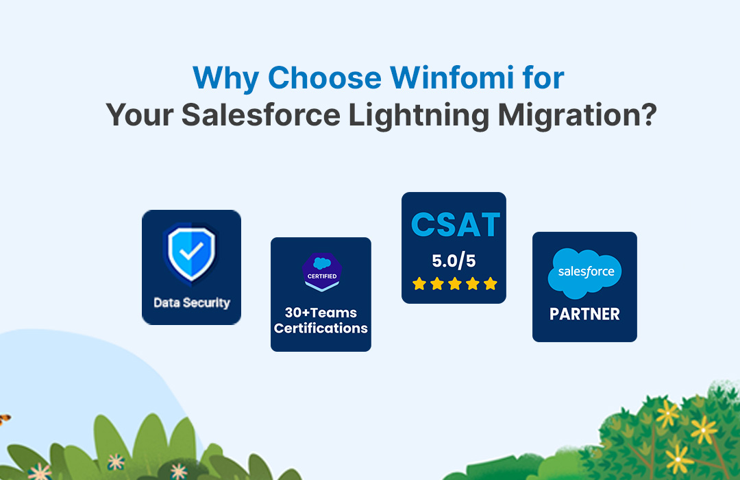 Why Choose Winfomi for Your Salesforce Lightning Migration?